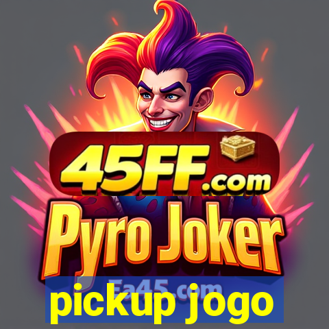 pickup jogo